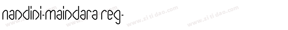 Nandini-Maindara Reg字体转换